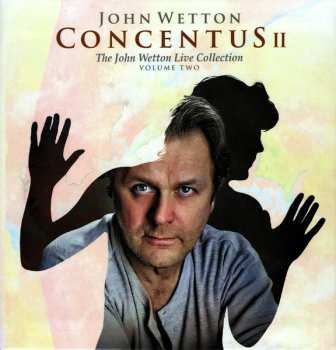 10CD/Box Set John Wetton: Concentus II - The John Wetton Live Collection Volume Two