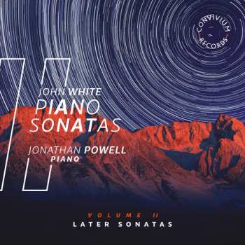 CD Jonathan Powell: Piano Sonatas - Volume II - Later Sonatas