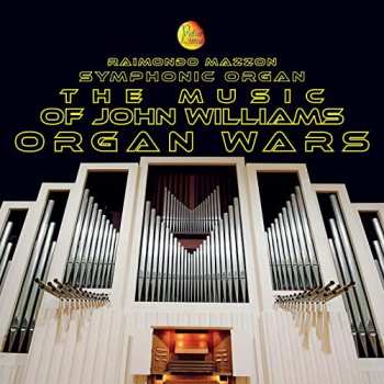 Album John Williams: Organ Wars - The Music Of John Williams