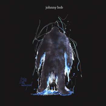 2CD Johnny Bob: Carnival Of The Brahma Sox / Fjodor And The Watergiant