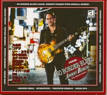 CD Johnny Burgin: No Border Blues Japan
