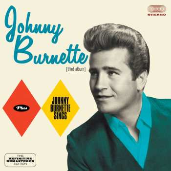 Album Johnny Burnette: Johnny Burnette + Johnny Burnette Sings