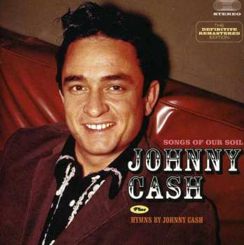 CD Johnny Cash: Songs Of Our Soil Plus Hymns By Johnny Cash