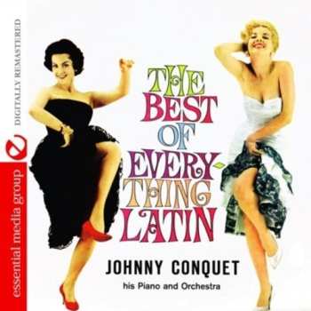 Album Johnny Conquet: The Best Of Everything Latin