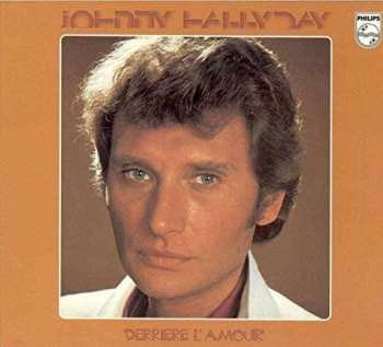 CD Johnny Hallyday: Derriere L'amour LTD | DIGI
