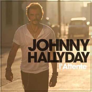 2CD/DVD/EP Johnny Hallyday: L'Attente