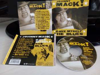 CD Johnny Mack: Gave Myself The Blues