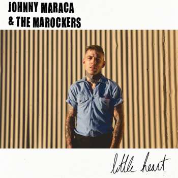 Album Johnny Maraca & The Marockers: Little Heart