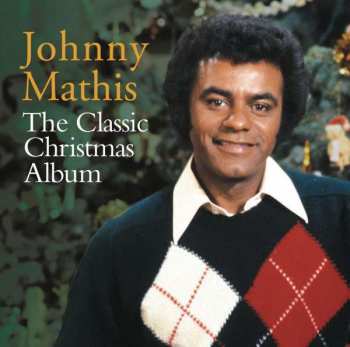 CD Johnny Mathis: The Classic Christmas Album
