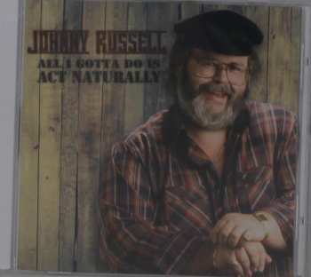 Album Johnny Russell: All I Gotta Do Is Act Naturally