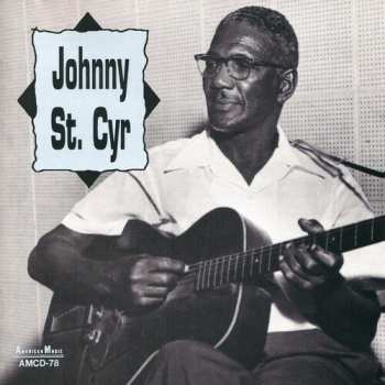 Album Johnny St. Cyr: Johnny St. Cyr