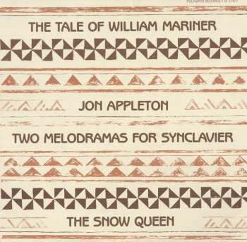 CD Jon Appleton: Two Melodramas For Synclavier