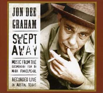 Album Jon Dee Graham: Swept Away