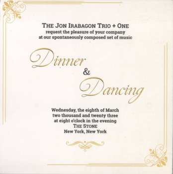 Album Jon Irabagon Trio + One: Dinner & Dancing