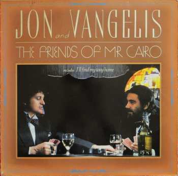 LP Jon & Vangelis: The Friends Of Mr. Cairo