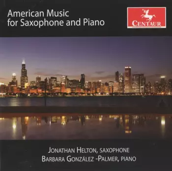 American Music For Saxophone And Piano