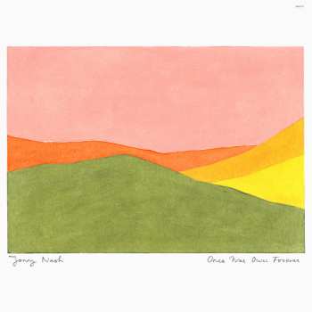 LP Jonny Nash: Once Was Ours Forever