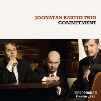 Album Joonatan Rautio Trio: Commitment