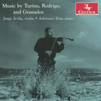 Music By Turina, Rodrigo And Granados