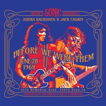 CD Jorma Kaukonen: Before We Were Them - June 28 1969
