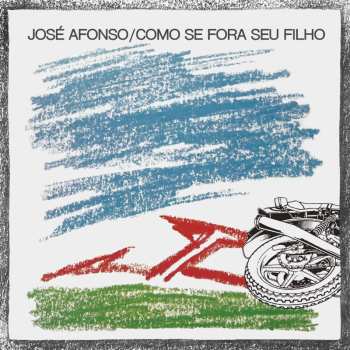Album José Afonso: Como Se Fora Seu Filho