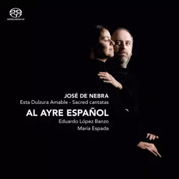 Esta Dulzura Amable - Sacred Cantatas