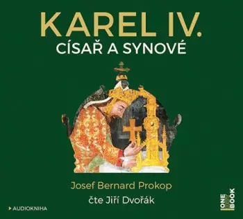 Karel Iv. - Císař A Synové