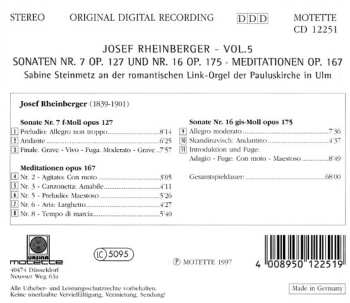 CD Josef Rheinberger: Ausgewählte Orgelwerke Vol.5 (Sonaten Nr. 7 Op. 127 Und Nr. 16 Op. 175, Meditationen Op. 167)