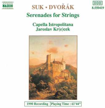 CD Antonín Dvořák: Serenades For Strings
