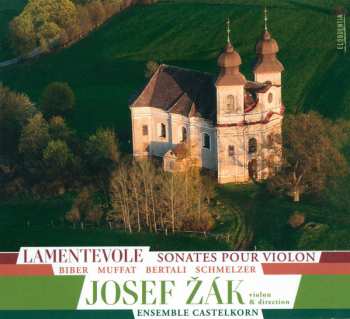 Album Heinrich Ignaz Franz Biber: Lamentevole – Sonates Pour Violon