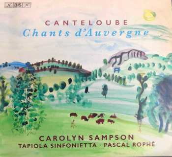 Album Carolyn Sampson: Lieder Der Auvergne