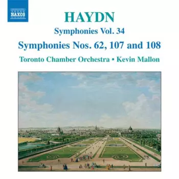 Symphonies Vol. 34 - Symphonies Nos. 62, 107 And 108