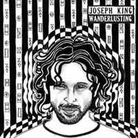 LP Joseph King: Wanderlusting