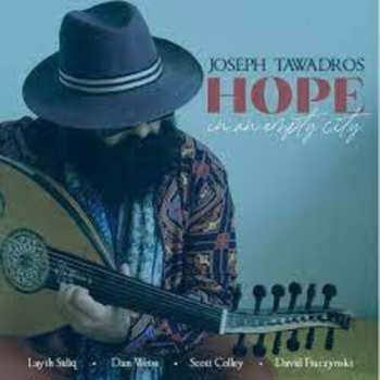 Album Joseph Tawadros: Hope In An Empty City