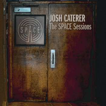 CD Josh Caterer: The Space Sessions