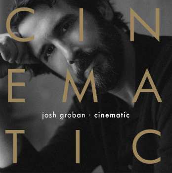 Album Josh Groban: Cinematic