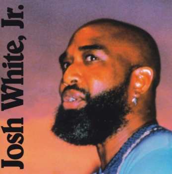 CD Josh White, Jr.: Cortelia Clark