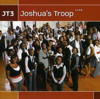 Album Joshua's Troop: Jt3 Joshua's Troop Live