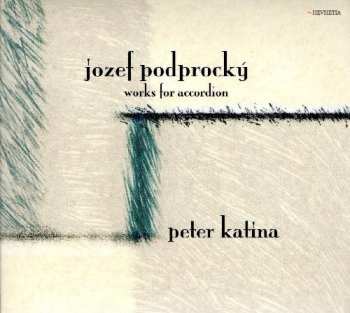 Album Peter Katina: Works For Accordion