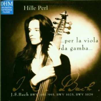 CD Johann Sebastian Bach: ...Per La Viola Da Gamba ...