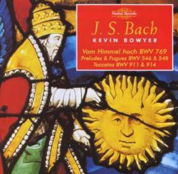 Album Johann Sebastian Bach: The Works For Organ Volume 11