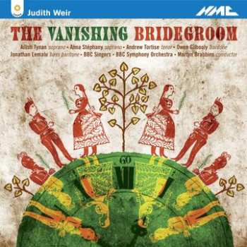 2CD Judith Weir: The Vanishing Bridegroom