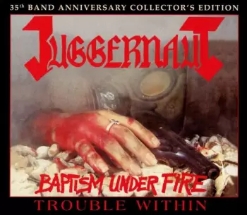 Baptism Under Fire / Trouble Within