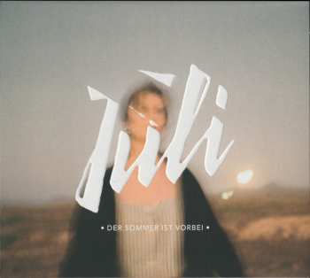 Album Juli: Der Sommer Ist Vorbei