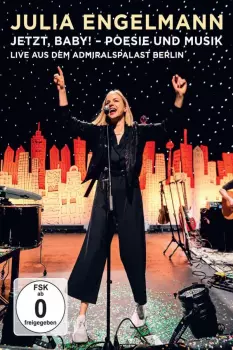Jetzt, Baby! - Poesie Und Musik (Live Aus Dem Admiralspalast Berlin)