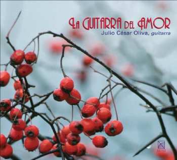 Album Julio Cesar Oliva: Guitara Del Amor