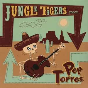 EP Jungle Tigers: Jungle Tigers Meet Pep Torres