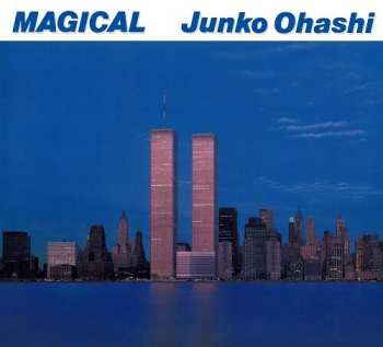 2LP Junko Ohashi: Magical