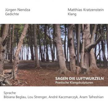 Album Jürgen Nendza: Sagen Die Luftwurzeln