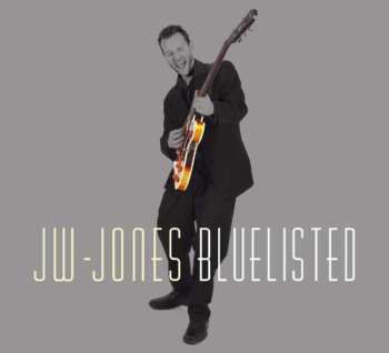 Album JW-Jones: Bluelisted